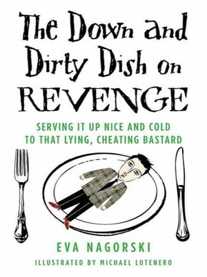 cover image of The Down and Dirty Dish on Revenge